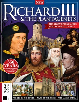 Book of Richard III & The Plantagenets 6th Edition (All About History)