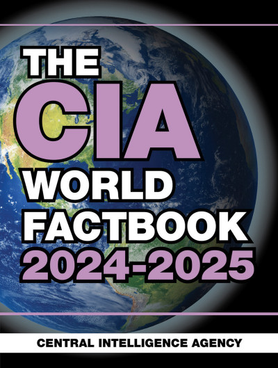 The CIA World Factbook 2023-2024 - Central Intelligence Agency Cfe01fcc447fc1e9b6ff0f7147bdf41a