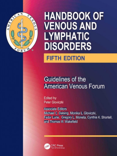 Handbook of Venous and Lymphatic Disorders: Guidelines of the American Venous Foru... 829fe5df920b7c65a6484a8ef4859f2d