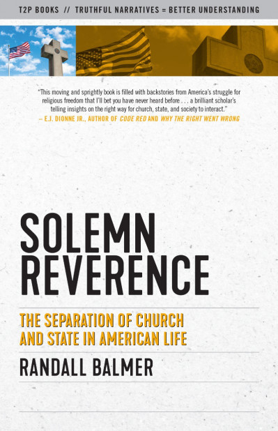 Solemn Reverence: The Separation of Church and State in American Life - Randall Ba... 84581197597a51d07c902cf44d55363e