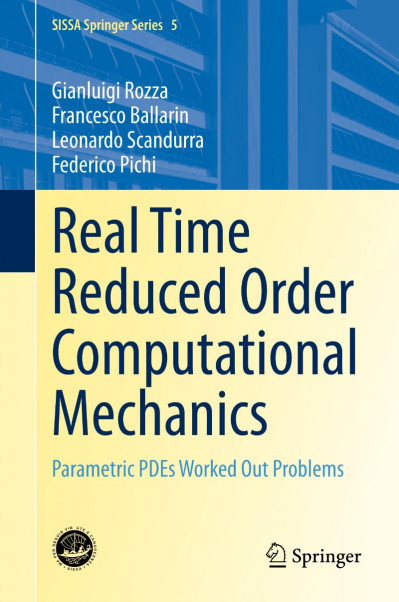 Real Time Reduced Order Computational Mechanics: Parametric PDEs Worked Out Proble...