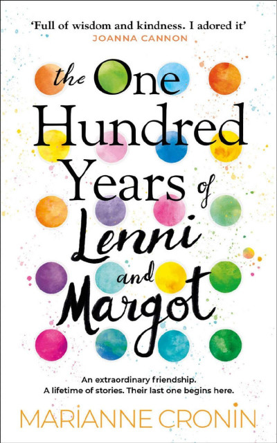 The One Hundred Years of Lenni and Margot: A Novel - Marianne Cronin Cc725a01e4282529379b4d6dac5b3248