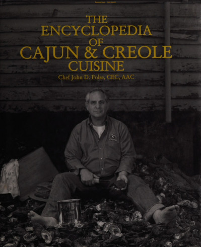 The Encyclopedia of Cajun & Creole Cuisine - John Folse 1aada5957f6586469f5a4bbf8f401c5a