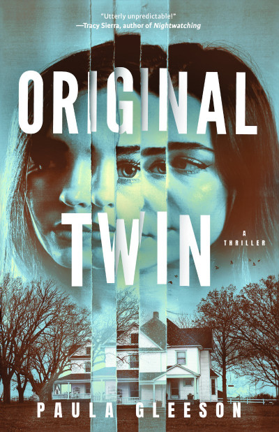 Original Twin: A Thriller - Paula Gleeson 7e50559bd66a263ac145c87645a36b5a