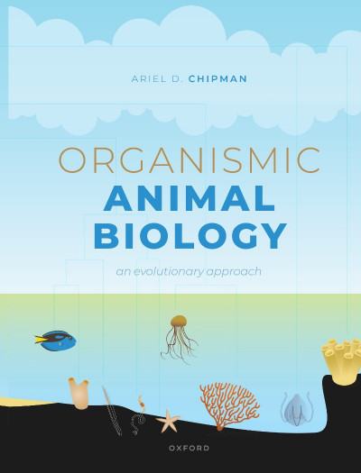 Organismic Animal Biology: An Evolutionary Approach - Ariel D. Chipman A2e2ae30117639d6703535fabd557e65