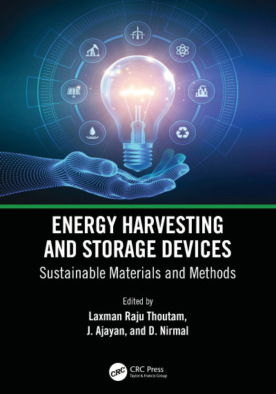 Energy Harvesting and Storage Devices: Sustainable Materials and Methods - Laxman ... 116dbb8b202b8a80b0dd7b99249ea27a