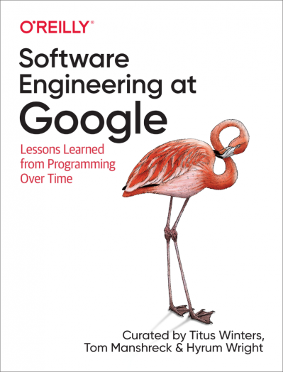 Software Engineering at Google: Lessons Learned from Programming Over Time - Titus... 15a14b98d66c143bb7b6a5a9318bed87