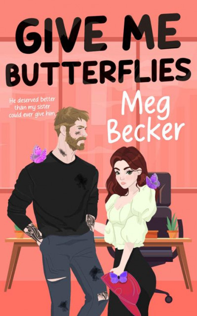 Don't Give Me Butterflies - Tara Sheets Abd841acd0cbed560188bfccd232789a