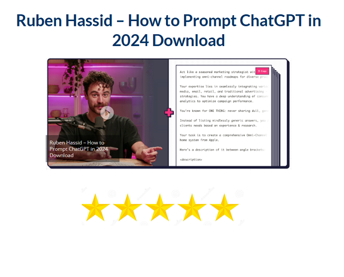 Ruben Hassid – How to Prompt ChatGPT in 2024 Download
