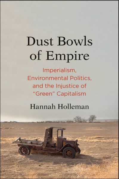 Dust Bowls of Empire: Imperialism, Environmental Politics, and the Injustice of...