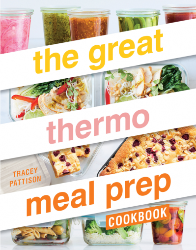 The Great Thermo Meal Prep Cookbook - Tracey Pattison