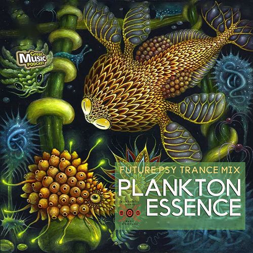 Plankton Essence: Psychedelic Trance Mix (Mp3)
