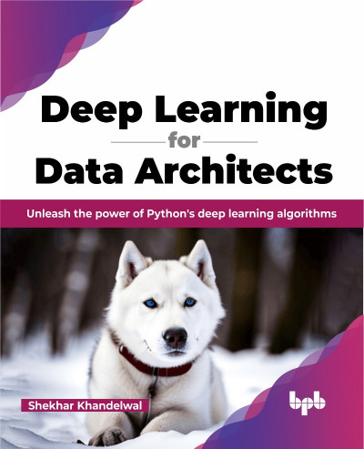 Deep Learning for Data Architects: Unleash the Power of Python's Deep Learning Alg... F51936f00ea4633da128dcc7763698da