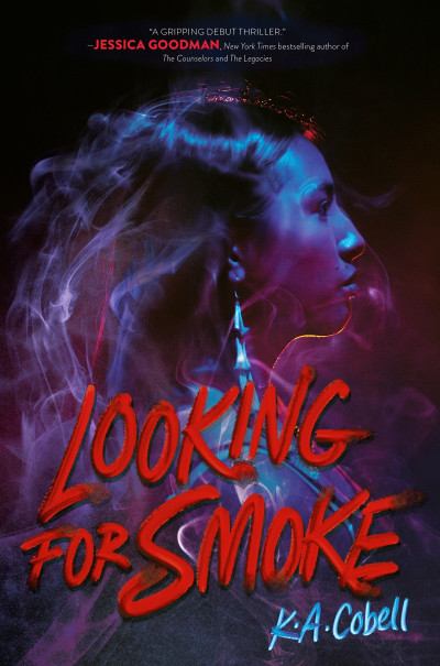 Looking for Smoke - K. A. Cobell De881c7f0b5d7817091645864b6590dc