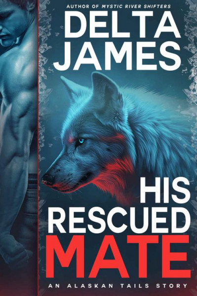 Rescuing His Mate: A Dark Shifter Romance - Christa Wick 79a3c8d73f3d897ae6f8026a161f63e2