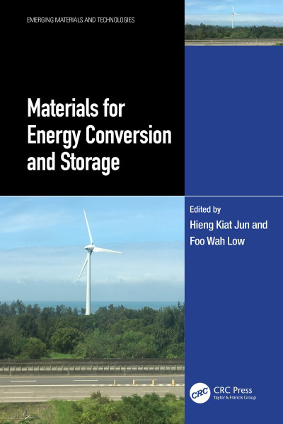 Materials for Energy Conversion and Storage - Hieng Kiat Jun (Editor) 6f0b5213c6aaaec36352e45f7c9b00eb