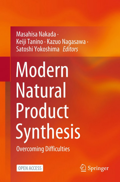 Modern Natural Product Synthesis: Overcoming Difficulties - Masahisa Nakada (Editor) E9d1367156bce317634970f635bfe4f4