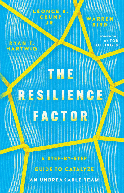 The Resilience Factor: A Step-by-Step Guide to Catalyze an Unbreakable Team - Ryan... D0665fab4df53918c460a344f143b8fa