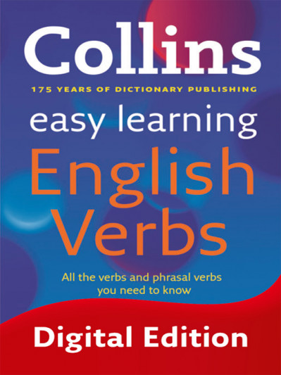 Collins Easy Learning English - Easy Learning English Verbs - Collins Dictionaries 154cba3592235ceda9ef0b740ff7065d