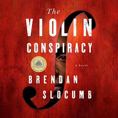 The Violin Conspiracy: A Novel (Good Morning America Book Club) - [AUDIOBOOK] 2d56932afeff63228fadcf636dfcc1bb