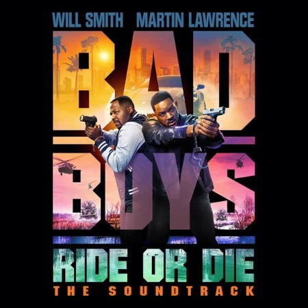 VA - Bad Boys: Ride Or Die Soundtrack (2024)