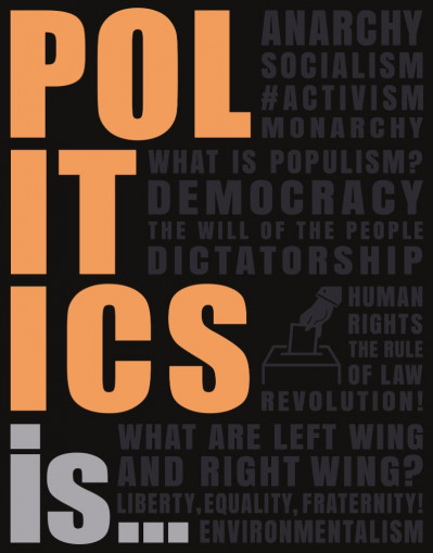 Politics Is... - DK