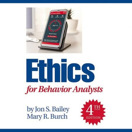 Ethics for Behavior Analysts, 4th Edition [Audiobook]