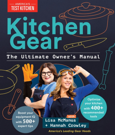 Kitchen Gear: The Ultimate Owner's Manual: Boost Your Equipment IQ with 500  Exper... 5f54a9eea9fb49fb3001c9766278bb10