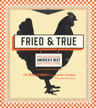 Fried & True: More than 50 Recipes for America's Best Fried Chicken and Sides: A C... 5fb0e8f61fb972d282a023b4f7e4e921