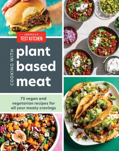 Cooking with Plant-Based Meat: 75 Satisfying Recipes Using Next-Generation Meat Al... Bed014ee98f8ac13cdabd885871a0131