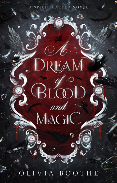 A Dream of Blood and Magic - Olivia Boothe 1b98ac115e2c68b5212974ec7722b96d