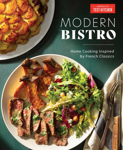 Modern Bistro: Home Cooking Inspired by French Classics - America's Test Kitchen 2e02bd652f733a642c0b64081e650e6f