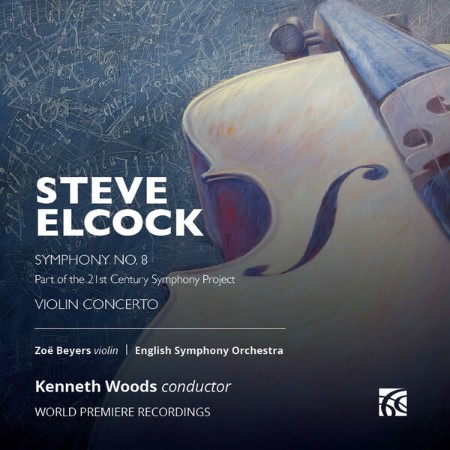 VA - Steve Elcock: Symphony No. 8 & Violin Concerto (2024)