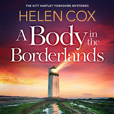 A Body in the Borderlands: The page-turning cosy crime series perfect for book lov... 6ec2d5653e0f379159235e265f1f8198