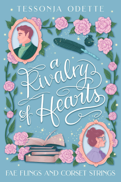 A Rivalry of Hearts - Tessonja Odette 0116e6b29ba4525104d08db1e1dba2b0