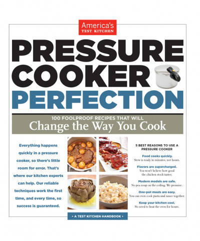 Pressure Cooker Perfection: 100 Foolproof Recipes That Will Change the Way You Coo... 907dba653180a9f11ba62af222ee35c2