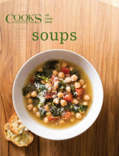 All Time Best Soups - America's Test Kitchen 5ed85a7f9e02332e341fb4c744b1e3fd