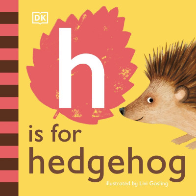 H is for Hedgehog - DK 4513dcbbe8f0a7d38ab7da502e2f0f21