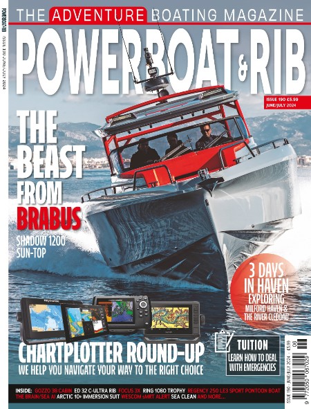 Powerboat & RIB - Issue 190 - June-July 2024