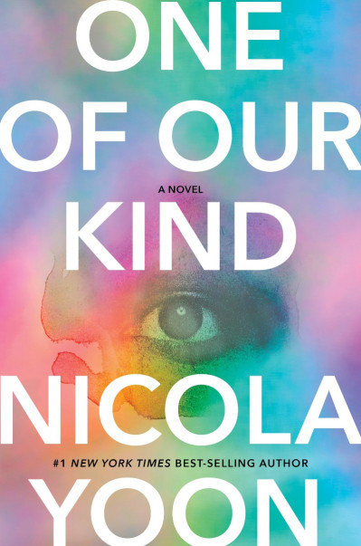 One of Our Kind: A novel - Nicola Yoon 759f9f57d7aef9c5e993d158a519ea43