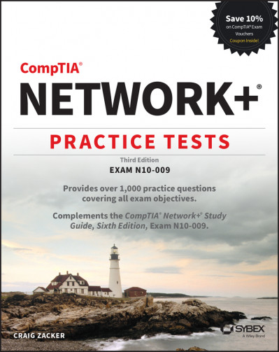 CompTIA NetWork  Practice Tests: Exam N10-009 - Craig Zacker 5e555af3c6501c8f70259692b65cb546