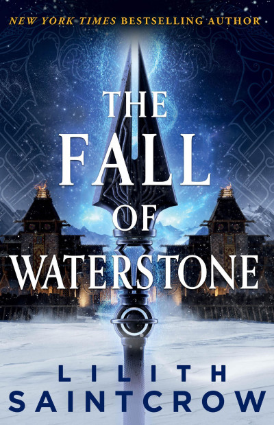 The Fall of Waterstone - Lilith Saintcrow 32fec1f3ee06a466b6f2b78389a34e8f