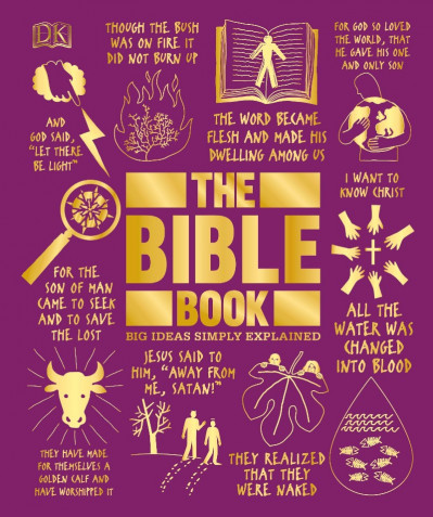 The Bible Book: Big Ideas Simply Explained - DK 00595733b18c2792ac7307c05055a998