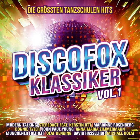 Discofox Klassiker Vol. 1 - Die gr&#246;&#223;ten Tanzschulen Hits