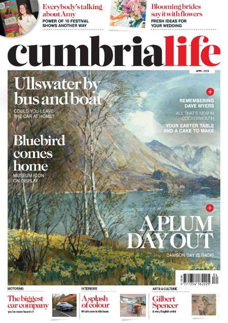 Cumbria Life - April 2024