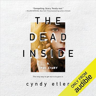 Dead Inside: A True Story (Audiobook)