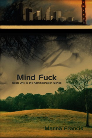 Mind Fuck - Manna Francis