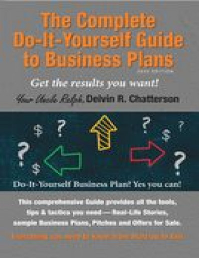 The Complete Do-It-Yourself Guide to Business Plans - (2020) Edition: Get the r...