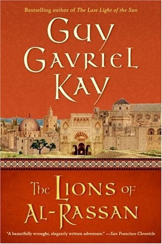 The Lions of Al-Rassan - Guy Gavriel Kay 842a8430dc9bdf1eb51261fa7e630fe0