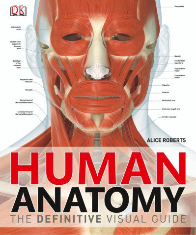 The Complete Human Body: The Definitive Visual Guide - Alice Roberts Cc405ee4f4c1149636a820e6cd381dee